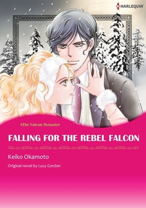 FALLING FOR THE REBEL FALCON Harlequin Comics【電子書籍】[ Lucy Gordon ]