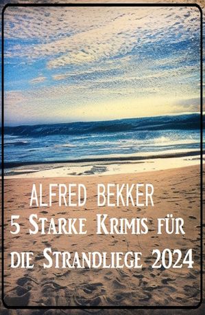 5 Starke Krimis für die Strandliege 2024