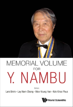 Memorial Volume For Y. Nambu