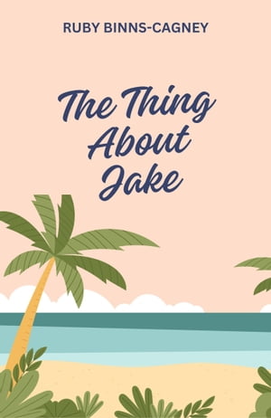 The Thing about Jake