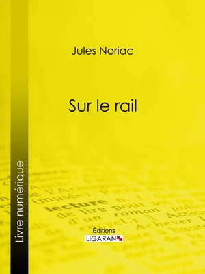 Sur le rail