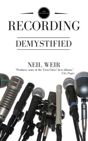 Recording Demystified