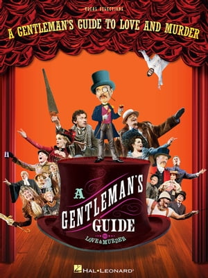A Gentleman's Guide to Love and Murder Songbook