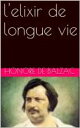 ŷKoboŻҽҥȥ㤨l'elixir de longue vieŻҽҡ[ Honore de Balzac ]פβǤʤ133ߤˤʤޤ