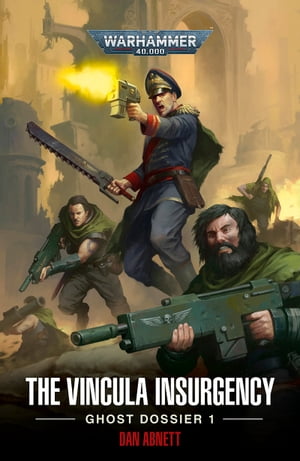 The Vincula Insurgency: Ghost Dossier 1