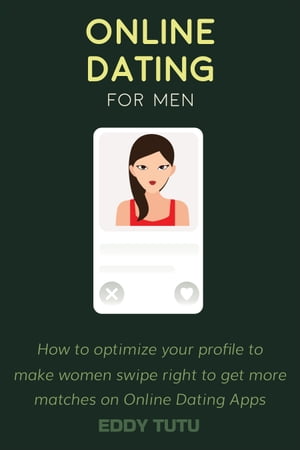 Online Dating for Men