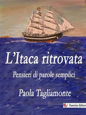 L'Itaca ritrovata Pensieri di parole semplici