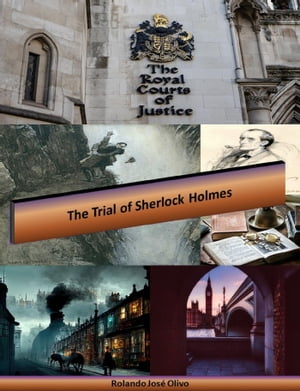 The Trial of Sherlock Holmes