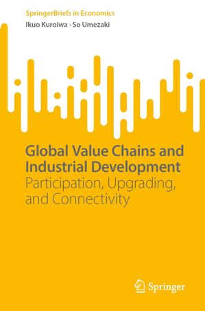 Global Value Chains and Industrial Development