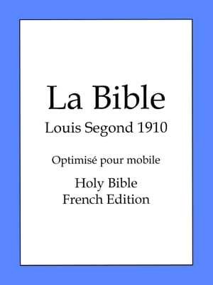 La Bible, Louis Segond 1910