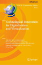 Technological Innovation for Digitalization and Virtualization 13th IFIP WG 5.5/SOCOLNET Doctoral Conference on Computing, Electrical and Industrial Systems, DoCEIS 2022, Caparica, Portugal, June 29 ? July 1, 2022, Proceedings【電子書籍】