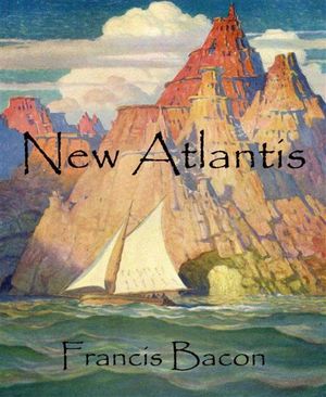 New Atlantis (Annotated)【電子書籍】[ Fran