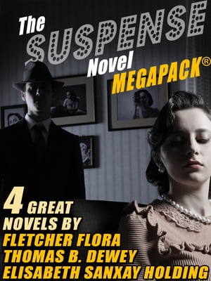 The Suspense Novel MEGAPACK®