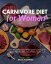 Carnivore Diet for Women A 14-Day Beginners Step-by-Step Guide with Curated Recipes and a Meal PlanŻҽҡ[ Bruce Ackerberg ]