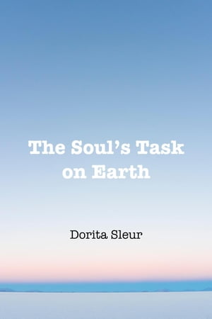 The Soul's Task on Earth