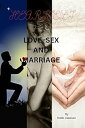 HEARTFELT LOVE, SEX AND MARRIAGE【電子書籍】 Robb Clawson