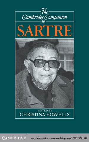 The Cambridge Companion to Sartre
