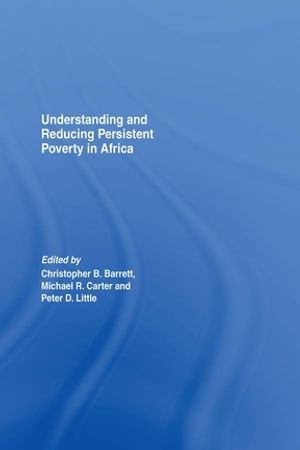 Understanding and Reducing Persistent Poverty in Africa