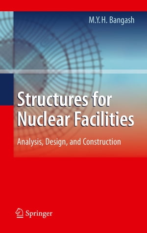 Structures for Nuclear Facilities