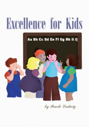 Excellence for KidsŻҽҡ[ Pearle Ludwig ]