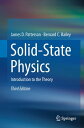 Solid-State Physics Introduction to the Theory【電子書籍】 James D. Patterson