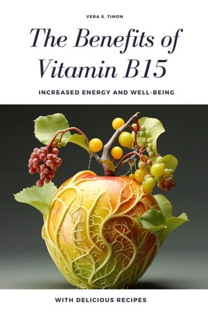 The Benefits of Vitamin B15: Increased Energy and Well-Being