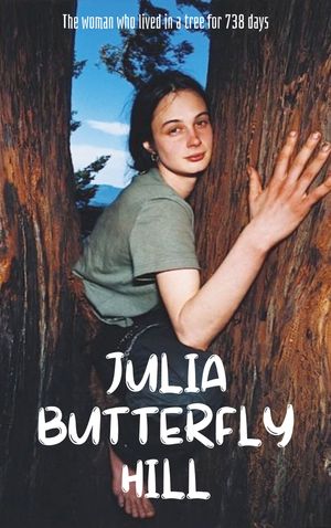 Julia Butterfly Hill