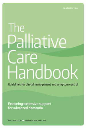 The Palliative Care Handbook 9th Edition