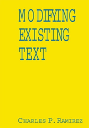 Modifying Existing Text