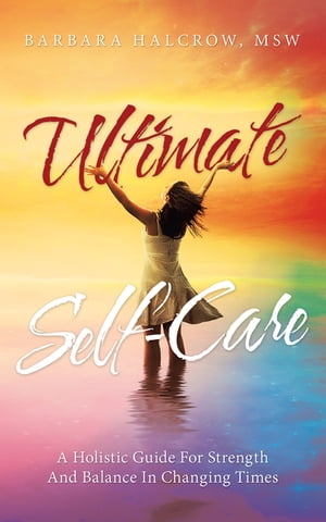 Ultimate Self-Care