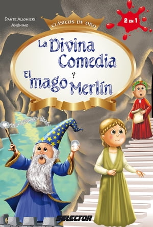 Divina comedia y El mago Merlín, La