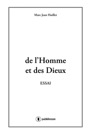 De l'homme et des dieux