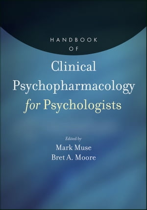 Handbook of Clinical Psychopharmacology for Psychologists