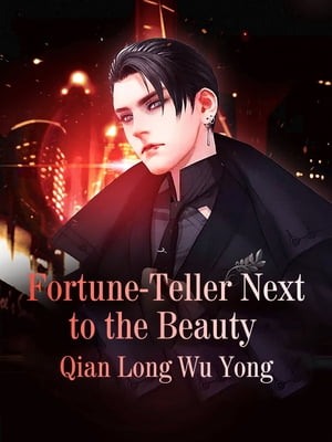 The Fortune-teller Next to the Beauty Volume 2