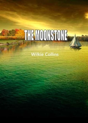 The Moonstone