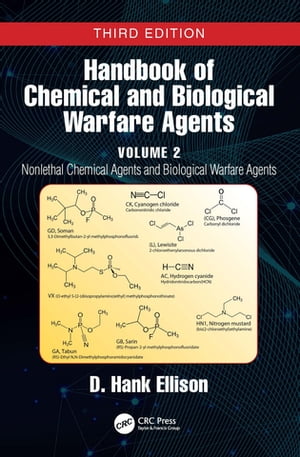 Handbook of Chemical and Biological Warfare Agents, Volume 2