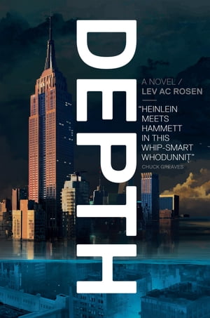 Depth【電子書籍】[ Lev AC Rosen ]