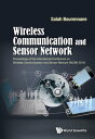 Wireless Communication And Sensor Network - Proceedings Of The International Conference (Wcsn 2015)【電子書籍】 Salah Bourennance