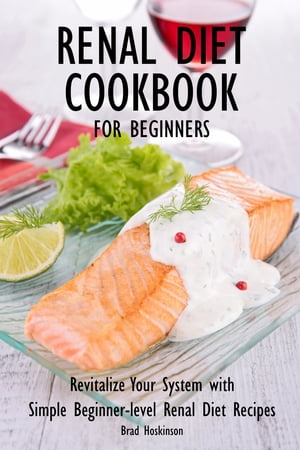 Renal Diet Cookbook for Beginners