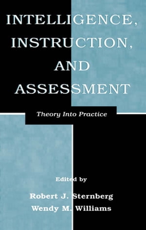 Intelligence, Instruction, and Assessment