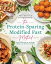 The Protein-Sparing Modified Fast Method Over 120 Recipes to Accelerate Weight Loss &Improve HealingŻҽҡ[ Maria Emmerich ]