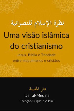 Uma visão islâmica do cristianismo