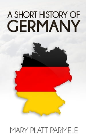 A Short History of Germany