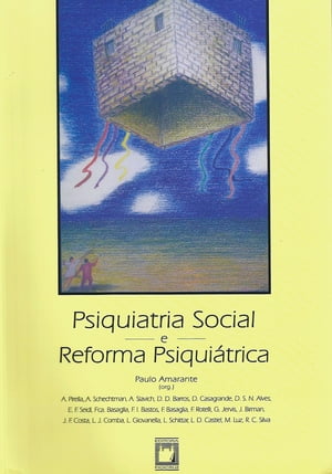 Psiquiatria social e reforma psiquiátrica