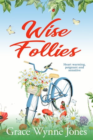 Wise Follies【電子書籍】[ Grace Wynne-Jones ]