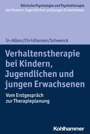 Verhaltenstherapie bei Kindern, Jugendlichen und jungen Erwachsenen