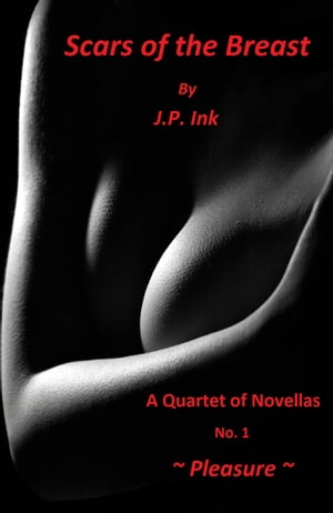 Scars of the Breast - Book 1 - Pleasure