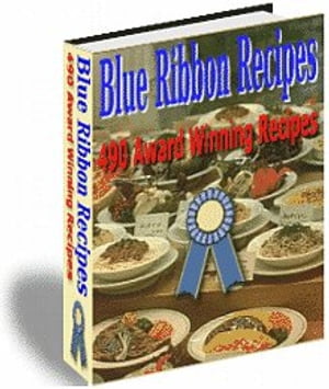 BLUE RIBBON 490 AWARD WINNING RECIPES