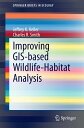 ŷKoboŻҽҥȥ㤨Improving GIS-based Wildlife-Habitat AnalysisŻҽҡ[ Jeffrey K. Keller ]פβǤʤ6,076ߤˤʤޤ