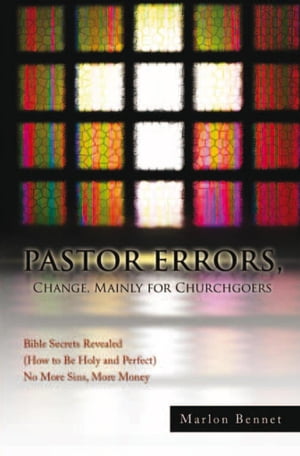 Pastor Errors, Change, Mainly for Churchgoers